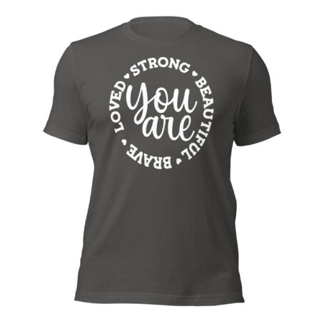 You Are Loved Strong Beautiful Brave Graphic T-Shirt Asphalt