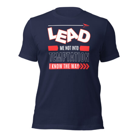 Lead Me Not Into Temptation Unisex t-shirt - Image 2